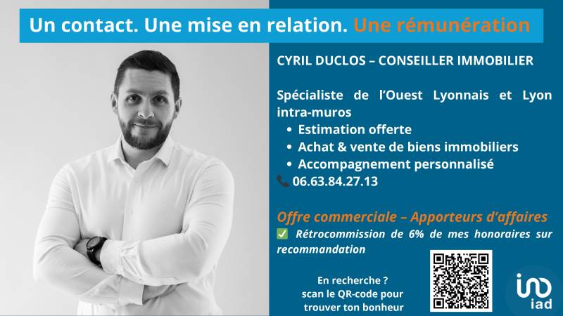 Collaboration immobilière avec Cyril DUCLOS de chez IAD France, dans l'Ouest Lyonnais